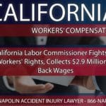 California Labor Commissioner Fights for Workers' Rights, Collects $2.9 Million in Back Wages