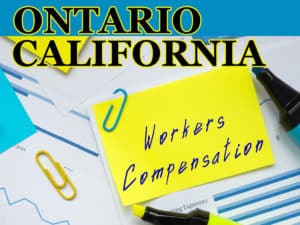 Ontario California Workers Compensation Attorney