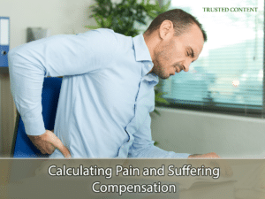 Calculating Pain and Suffering Compensation