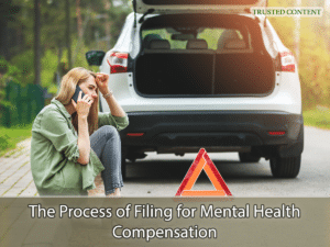 The Process of Filing for Mental Health Compensation