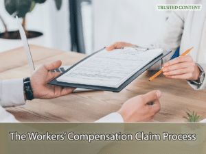 The Workers’ Compensation Claim Process