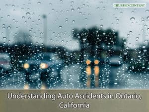 Understanding Auto Accidents in Ontario, California