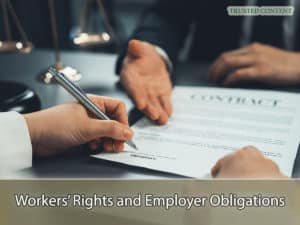Workers’ Rights and Employer Obligations