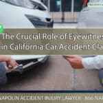 The Crucial Role of Eyewitnesses in Ontario, California Car Accident Claims