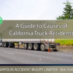 A Comprehensive Guide to Causes of Ontario, California Truck Accidents
