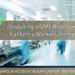Disputing a QME Report in Ontario, California Workers' Compensation