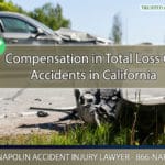 Maximizing Compensation in Total Loss Car Accidents in Ontario, California