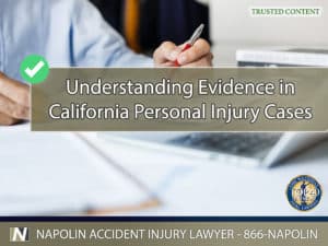 Understanding Evidence in Ontario, California Personal Injury Cases