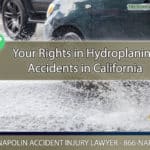 Understanding Your Rights in Hydroplaning Accidents in Ontario, California