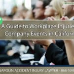 A Guide to Workplace Injuries at Company Events in California