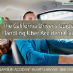 The Ontario, California Driver's Guide to Handling Uber Accident Claims