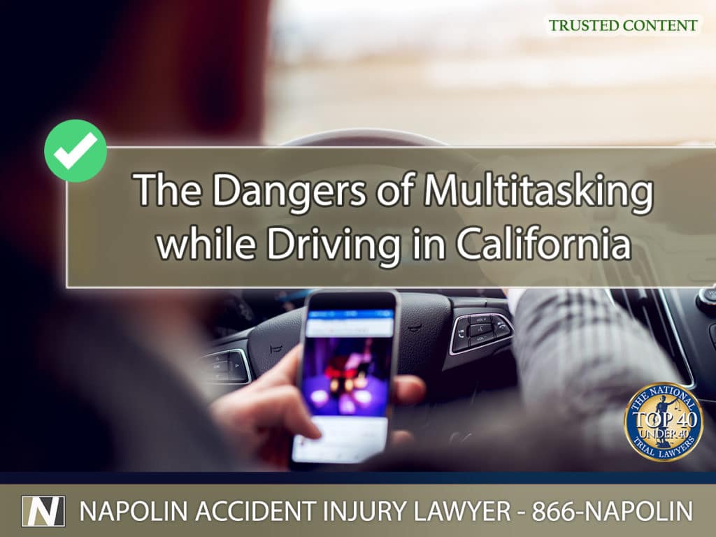 The Dangers of Multitasking while Driving in California