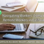 Navigating Workers' Compensation for Remote Workers in Ontario, California