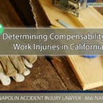 Determining Compensability of Work Injuries in California