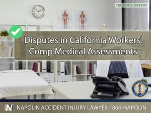 Navigating Disputes in Ontario, California Workers' Compensation Medical Assessments