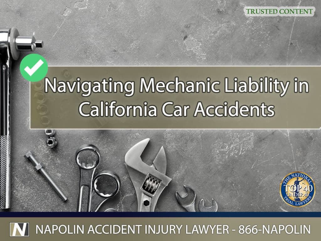 Navigating Mechanic Liability in Ontario, California Car Accidents