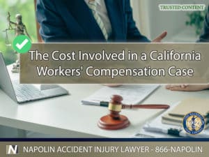 The Cost Involved in a California Workers' Compensation Case