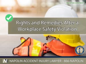 Your Rights and Remedies After a Workplace Safety Violation in Ontario, California