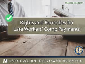 Your Rights and Remedies for Delayed Workers' Comp Payments in Ontario, California
