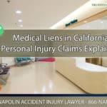 Medical Liens in Ontario, California Personal Injury Claims Explained