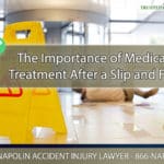 The Importance of Medical Treatment After a Slip and Fall in Ontario, California