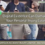 How Digital Evidence Can Damage Your Ontario, California Personal Injury Case