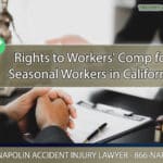 Understanding Rights to Workers' Comp for Seasonal Workers in Ontario, California