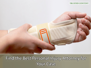 Find the Best Personal Injury Attorney for Your Case