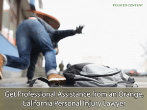 Get Professional Assistance from an Orange, California Personal Injury Lawyer