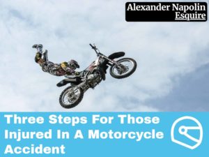 Three Steps For Those Injured In A Motorcycle Accident