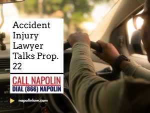 Accident Injury Lawyer Talks Prop. 22