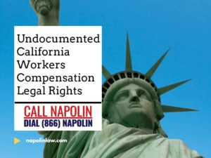 Undocumented California Workers Compensation Legal Rights