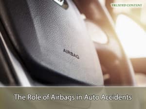 The Role of Airbags in Auto Accidents