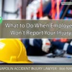 What to Do When Your Employer Won't Report Your Injury