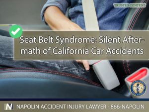 Seat Belt Syndrome - The Silent Aftermath of California Car Accidents