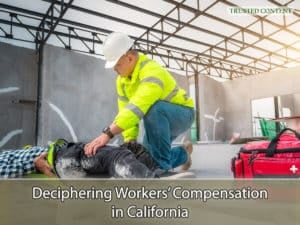 Deciphering Workers’ Compensation in California