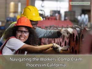 Navigating the Workers' Comp Claim Process in California
