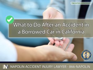 What to Do After an Accident in a Borrowed Car in Ontario, California