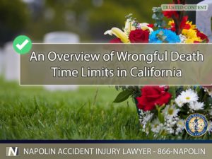 An Overview of Wrongful Death Time Limits in California