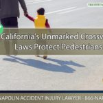 How California's Unmarked Crosswalk Laws Protect Pedestrians