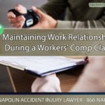 Maintaining Work Relationships During a California Workers' Comp Claim