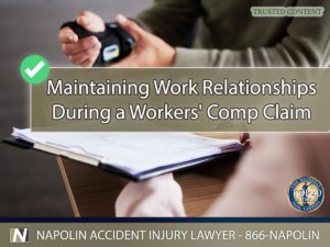 Maintaining Work Relationships During a California Workers' Comp Claim