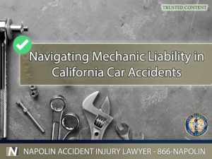 Navigating Mechanic Liability in California Car Accidents