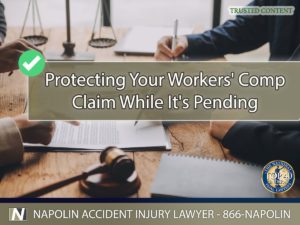 Protecting Your California Workers' Comp Claim While It's Pending