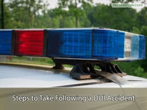 Steps to Take Following a DUI Accident
