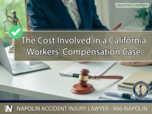 The Cost Involved in a California Workers' Compensation Case