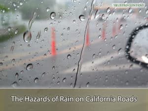 The Hazards of Rain on California Roads