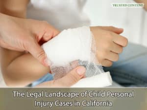 The Legal Landscape of Child Personal Injury Cases in California