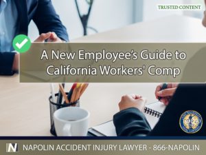 A New Employee’s Guide to California Workers' Compensation