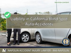 Liability in Ontario, California Blind Spot Auto Accidents